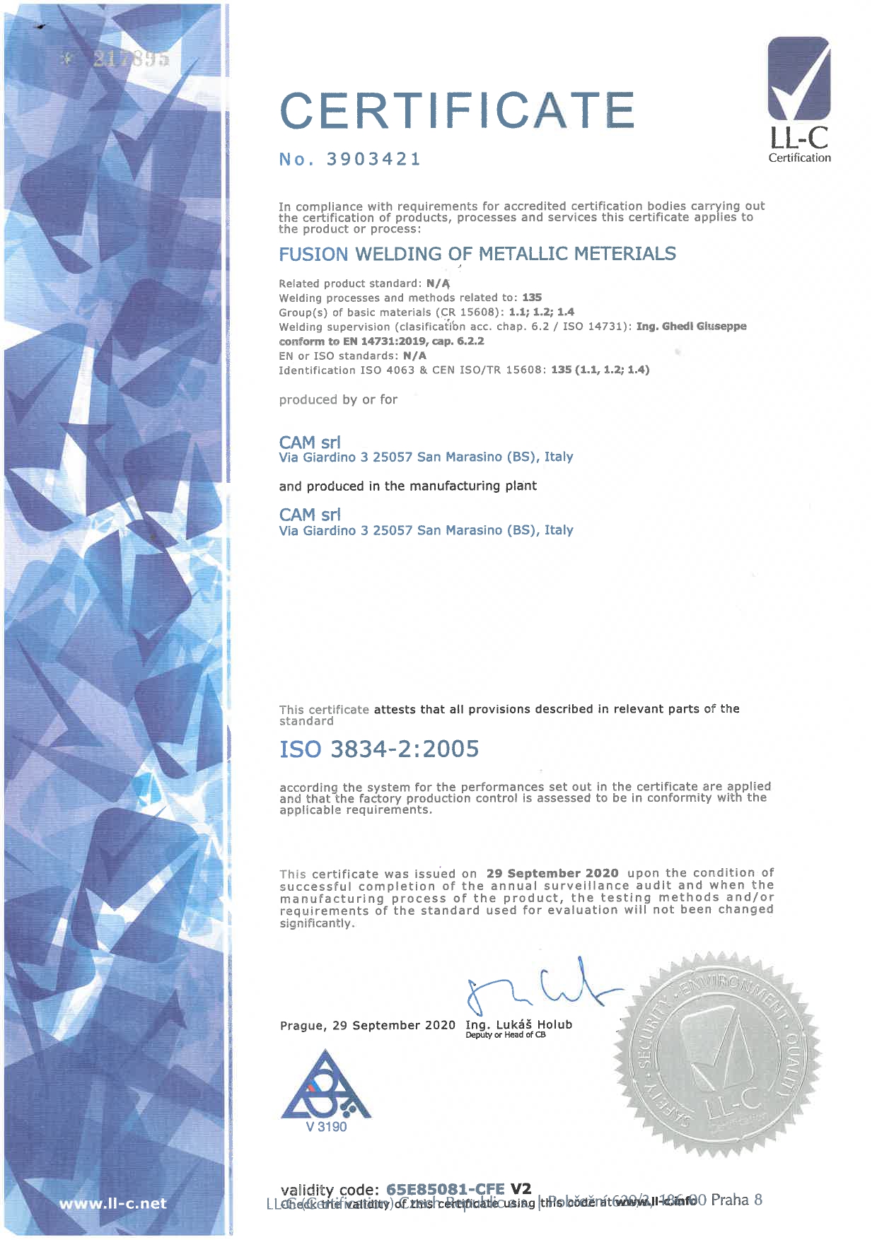 You are currently viewing CERTIFICAZIONE  ISO 3834-2:2005